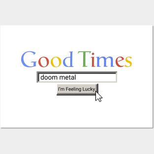 Good Times Doom Metal Posters and Art
